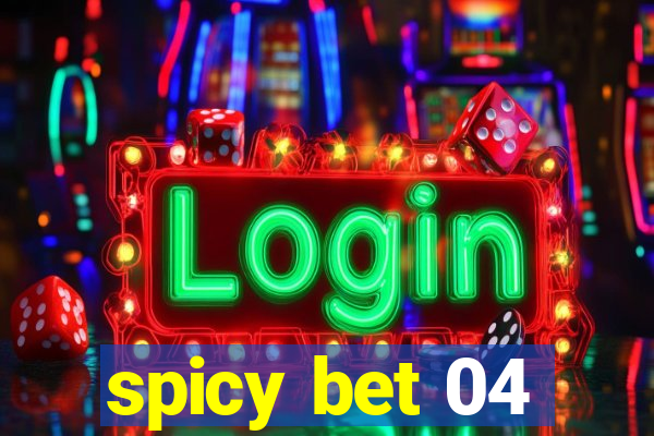 spicy bet 04